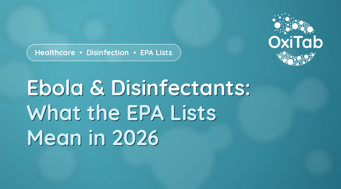 Ebola and Disinfectants: What the EPA Lists Mean in 2026