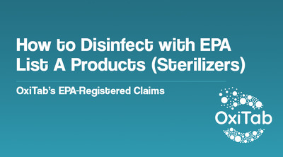 EPA List A: Tuberculocidal Disinfectants Explained and Why OxiTab Is the Smarter Choice