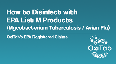 EPA List M: Avian Influenza A Disinfectants Explained and Why OxiTab Is the Smarter Choice