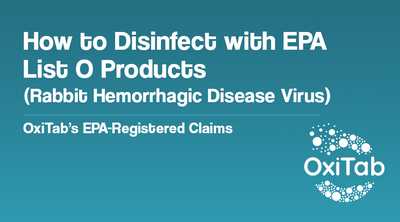 EPA List O: Candida auris Disinfectants Explained and Why OxiTab Is the Smarter Choice